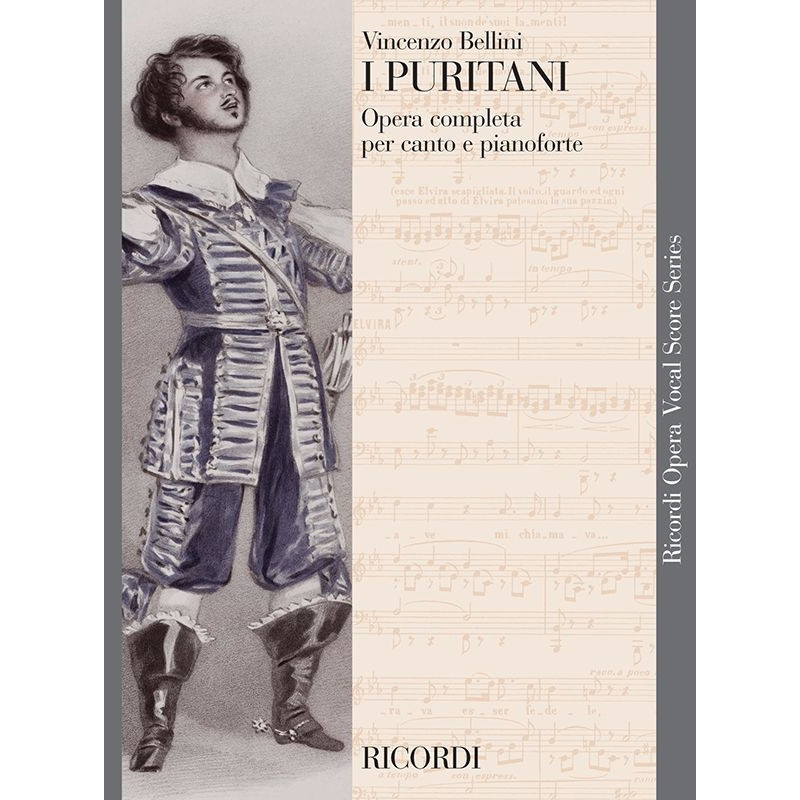 I Puritani - Opera Vocal Score - Vincenzo Bellini - Pianoforte