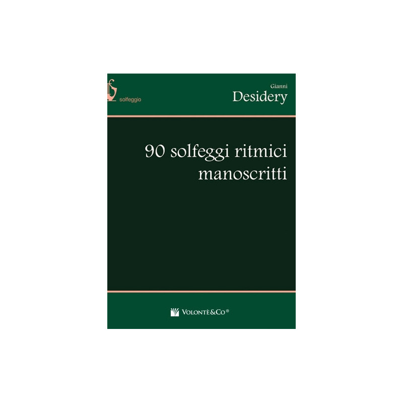 90 Solfeggi Ritmici Manoscritti - Gianni Desidery
