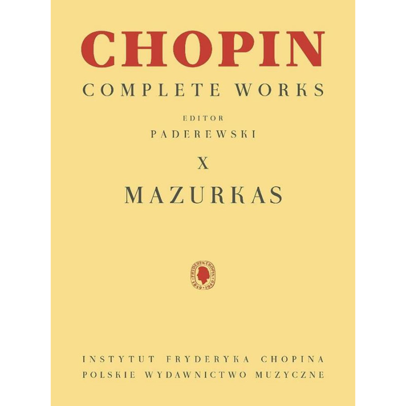 Chopin Complete Works X: Mazurkas - Ignacy Jan Paderewski