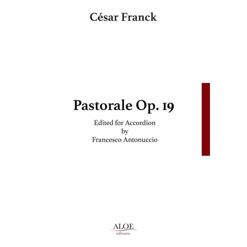 PASTORALE OP 19 - César Franck – per Fisarmonica (Francesco Antonuccio)