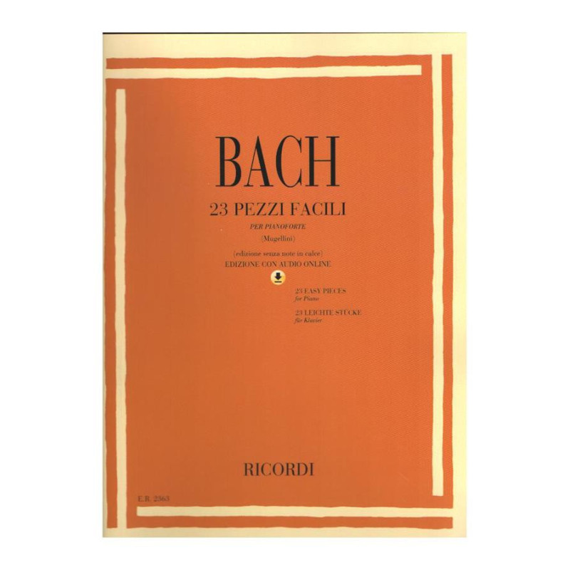 J.S. BACH - 23 PEZZI FACILI PER PIANOFORTE + Audio Online - SENZA NOTE IN CALCE