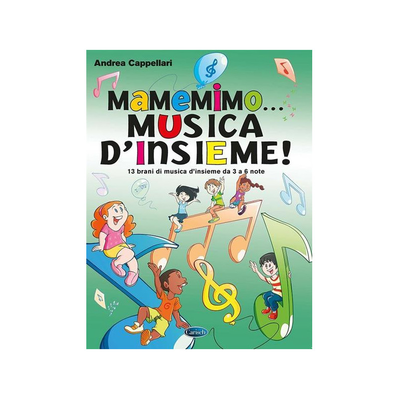 A. CAPPELLARI - MAMEMIMO....MUSICA D'INSIEME !