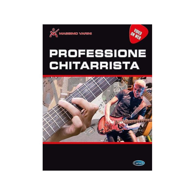MASSIMO VARINI - PROFESSIONE CHITARRISTA - VIDEO ON WEB