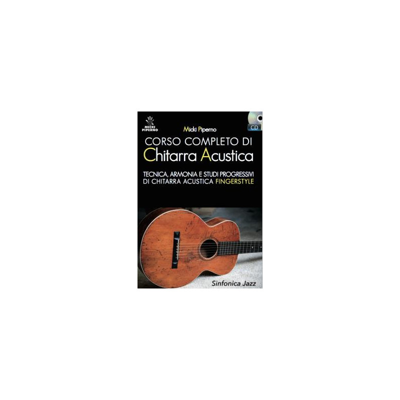 M. PIPERNO - CORSO COMPLETO DI CHITARRA ACUSTICA VOL. 1 + CD MP3