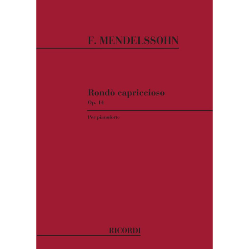 Rondo' Capriccioso Op. 14 - Felix Mendelssohn Bartholdy