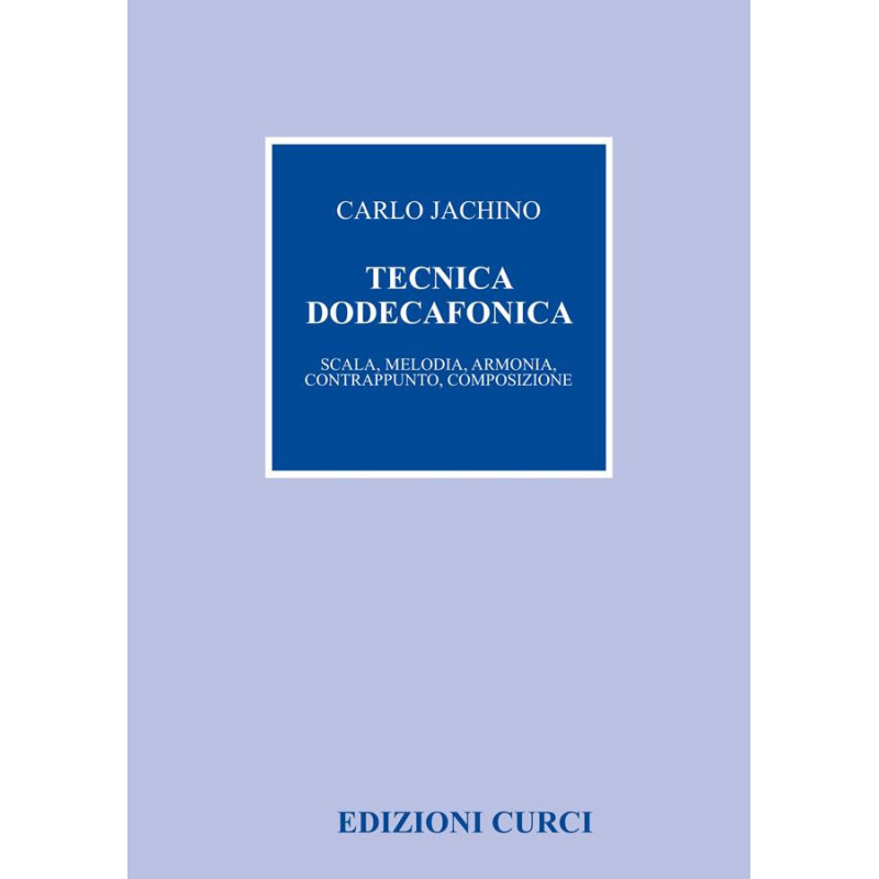 TECNICA DODECAFONICA - Carlo Jachino