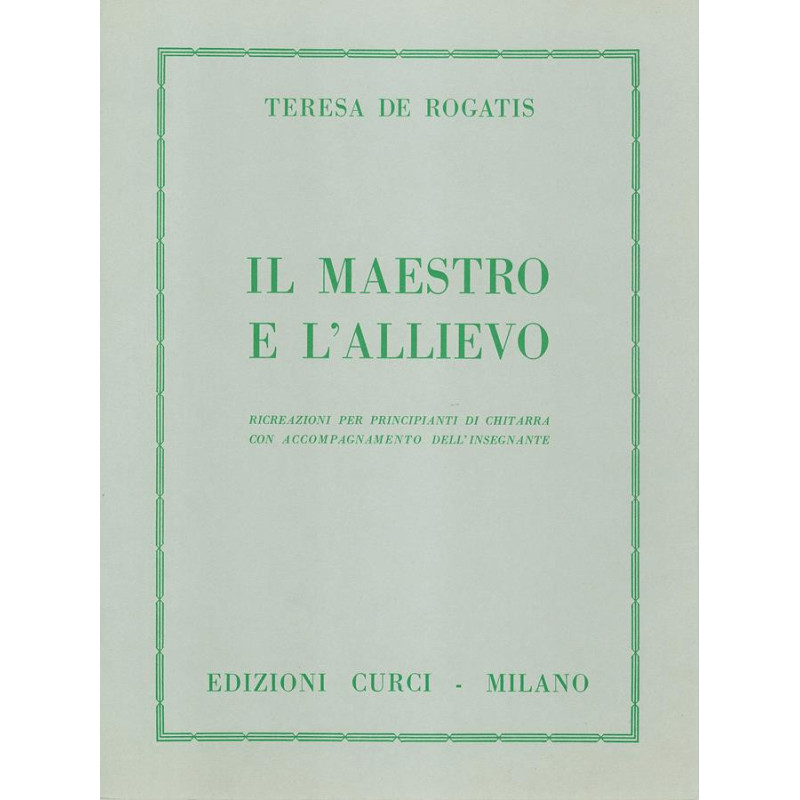 ll maestro e l’allievo - Teresa De Rogatis Feninger - chitarra