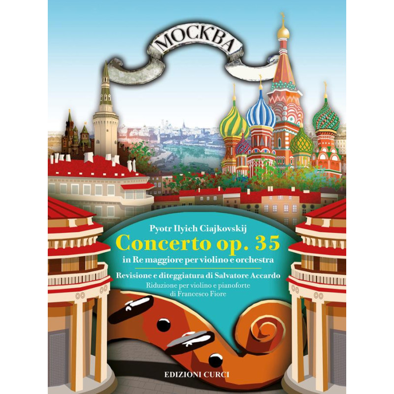 Concerto op. 35 in Re maggiore per violino e orchestra - Pyotr Ilyich Ciajkovskij