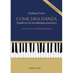 Come una danza -Quaderno di metodologia pianistica - Giuliana Corni