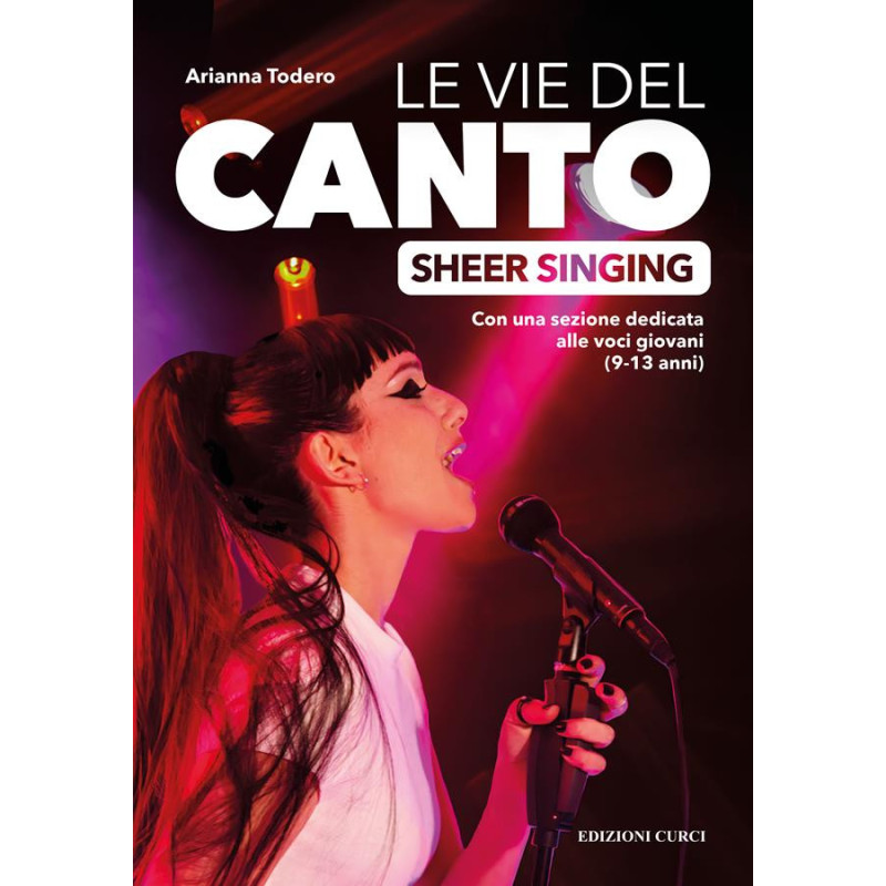 Le vie del canto. SHEER SINGING - Arianna Todero - voci giovani (9 - 13 anni)