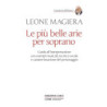 Le più belle arie per soprano - Leone Magiera - Guida all'interpretazione