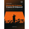 Musica per il cinema: il suono di Hollywood - Norman Ludwin