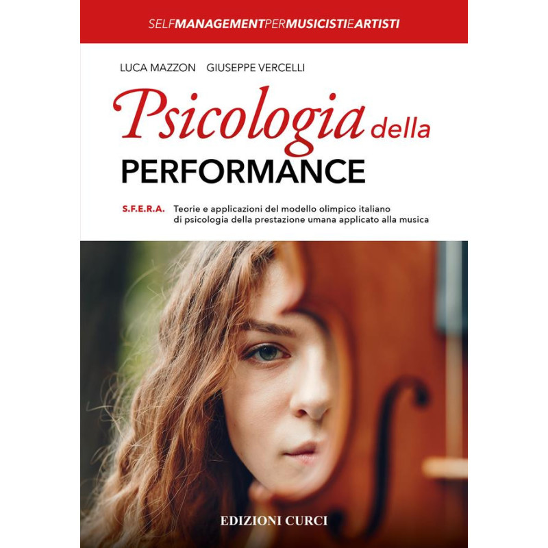 Psicologia della performance - Luca Mazzon, Giuseppe Vercelli