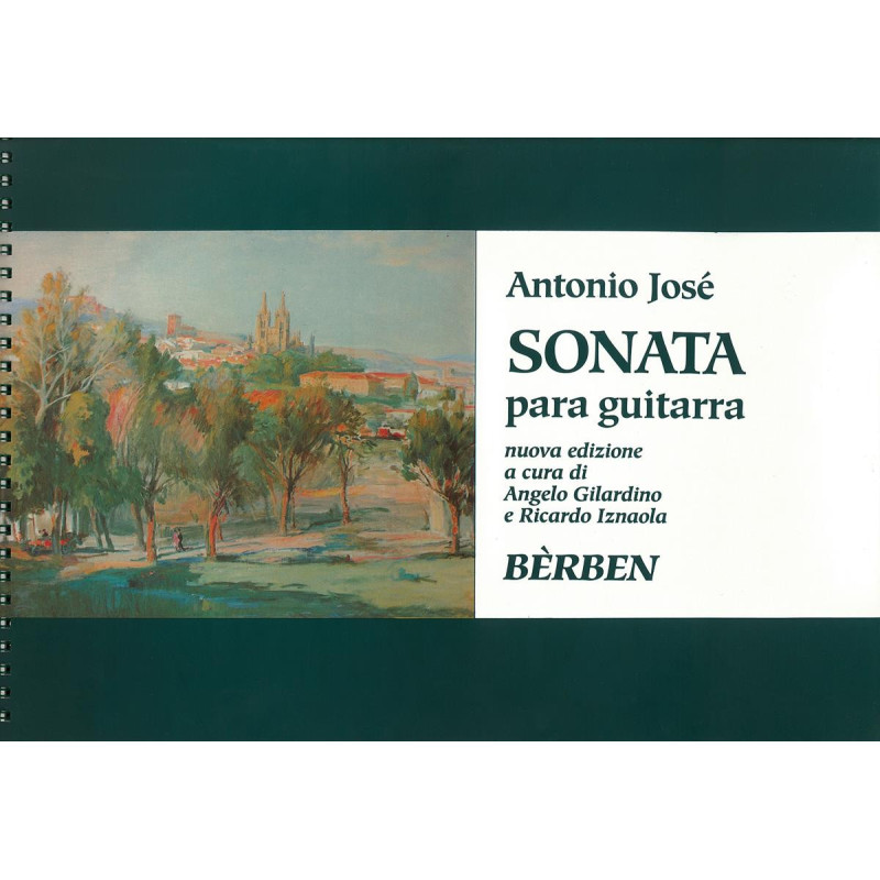 Sonata para guitarra - Antonio José - ed a cura di A. Gilardino e R. Iznaola