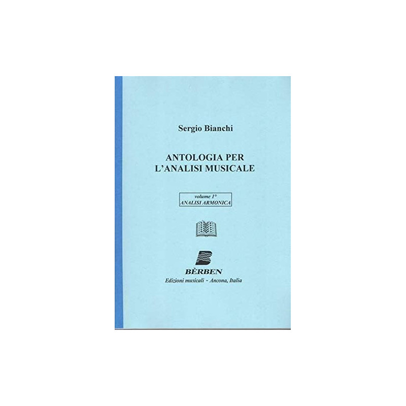 Antologia per l’analisi musicale volume 1 - Sergio Bianchi - analisi armonica
