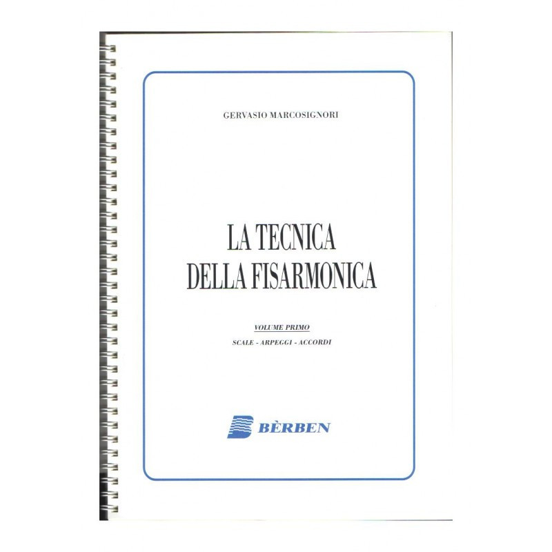 G. MARCOSIGNORI - LA TECNICA DELLA FISARMONICA VOL. 1