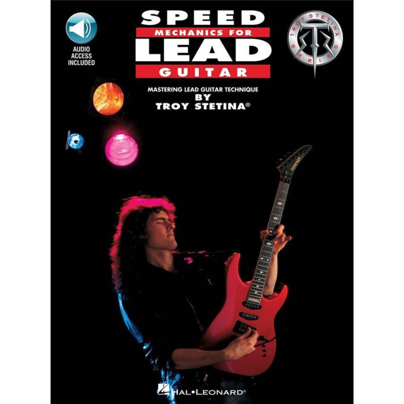 Speed Mechanics for Lead Guitar - Troy Stetina + audio online - in inglese