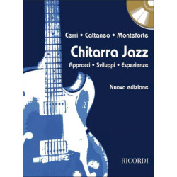 Chitarra jazz. Approcci, sviluppi, esperienze + CD - Cerri, Cattaneo, Monteforte
