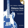 Chitarra jazz. Approcci, sviluppi, esperienze + CD - Cerri, Cattaneo, Monteforte