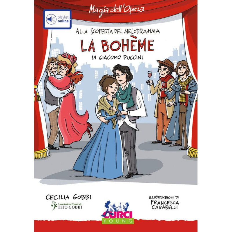 La bohème di Giacomo Puccini - con playlisti online - Cecilia Gobbi