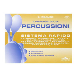 Il Primo Metodo Di Percussioni - Sistema Rapido - C. Micalizzi