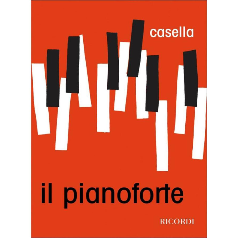 Il Pianoforte - Alfredo Casella - Libri di argomento musicale