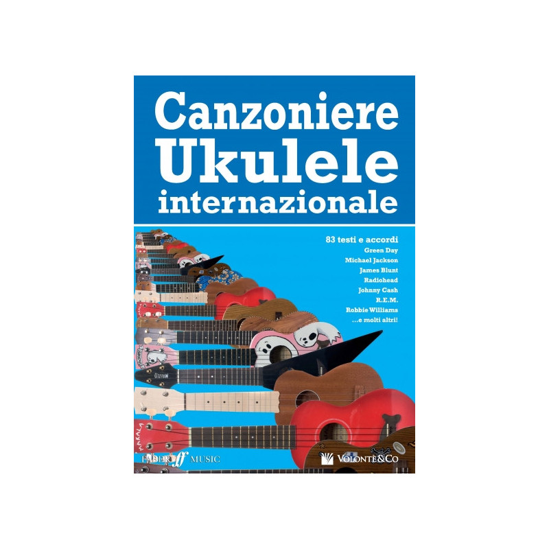 Canzoniere Ukulele - Internazionale - 83 successi (testi e accordi)