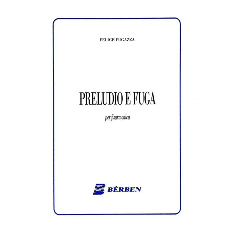 Preludio E Fuga - Gianfelice Fugazza - Fisarmonica