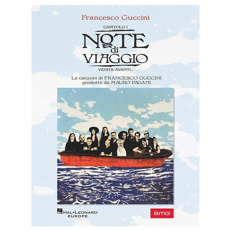 Francesco Guccini: Note di Viaggio -Capitolo 1 - Linea melodica, testi e accordi
