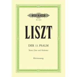 The 13th Psalm -  Franz Liszt -  Riduzione Pianoforte