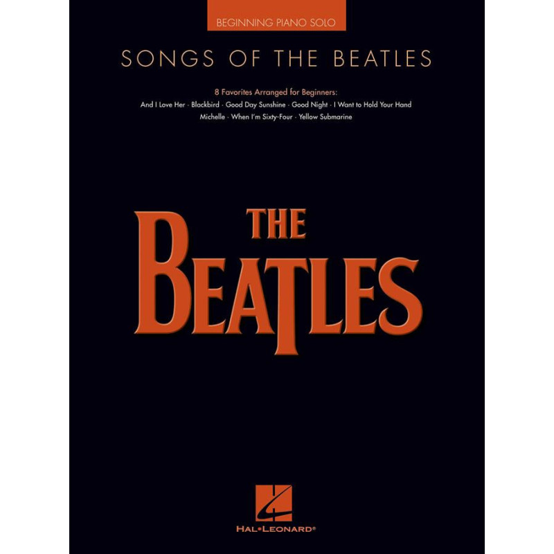 Songs Of The Beatles - Pianoforte -  Beginning Piano Solo Songbook Songs Of The Beatles - Pianoforte -  Beginning Piano Solo Songbook