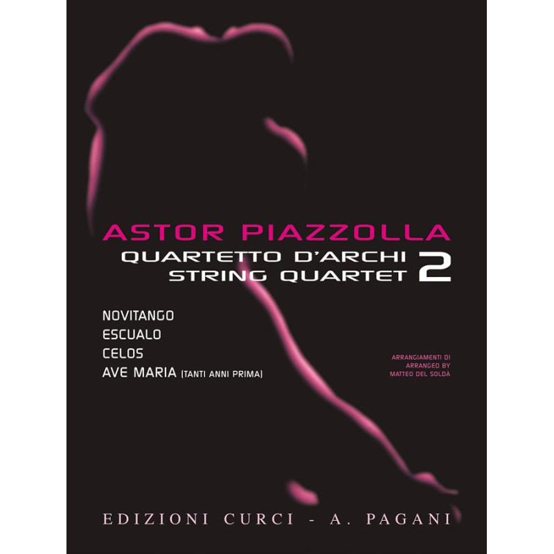 Astor Piazzolla for String Quartet - Volume 2 - Quartetto d'archi
