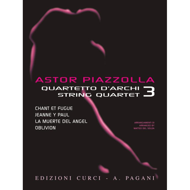 Astor Piazzolla for String Quartet - Volume 3 - Quartetto d'archi