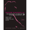 Astor Piazzolla for String Quartet - Volume 3 - Quartetto d'archi