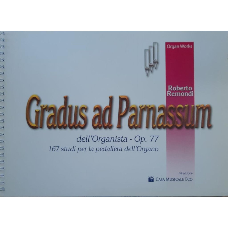 Gradus ad parnassum dell'organista op. 77 - Roberto Remondi