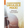 Canzoniere Ukulele Maxi - 210 brani italiani e internazionali (Jontom)