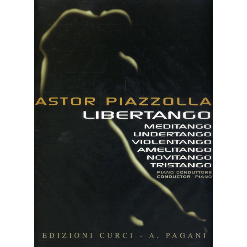 Libertango - Guida alla partitura per pianoforte - Astor Piazzolla
