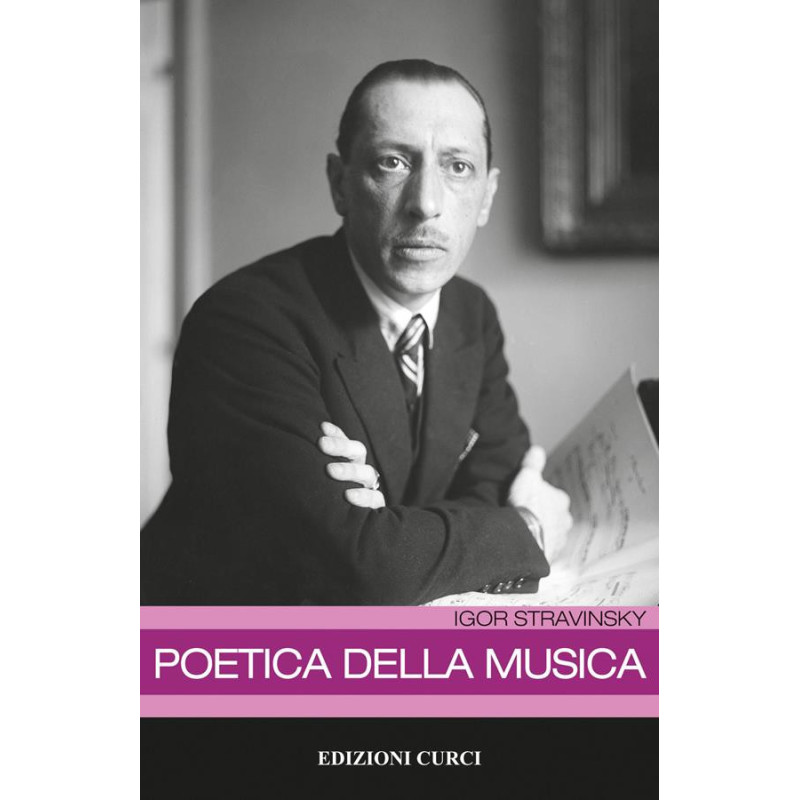 Poetica della musica - Igor Stravinsky