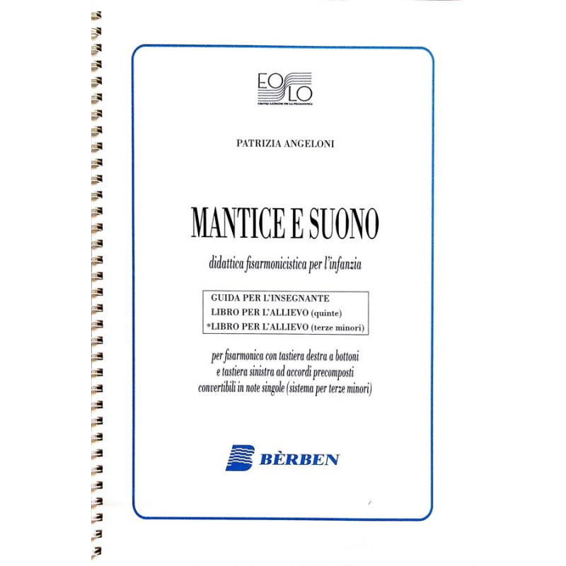 Mantice e suono - didattica fisarmonicistica per l'infanzia - libro per l'allievo ("terze minori") - Patrizia Angeloni