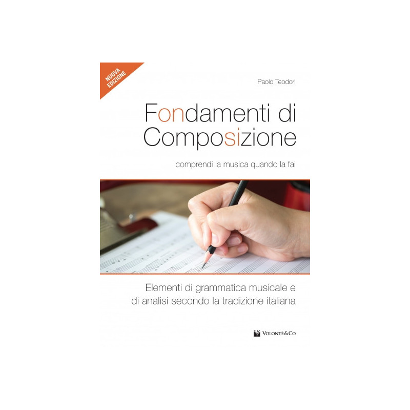 FONDAMENTI DI COMPOSIZIONE - Paolo Teodori - composizione e grammatica musicale