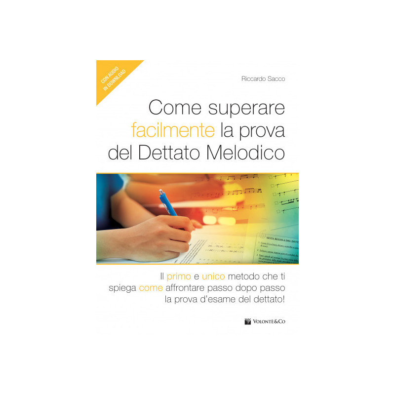 COME SUPERARE FACILMENTE LA PROVA DEL DETTATO MELODICO+ AUDIO DOWNLOAD - R Sacco