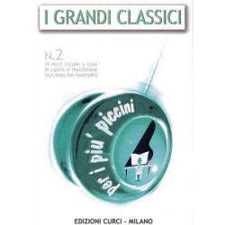 I grandi classici per i più piccini - vol 2 - Trascrizioni facili per pianoforte