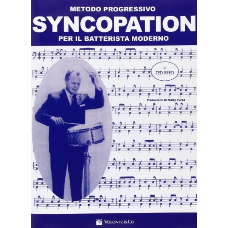 Syncopation - Metodo Progressivo per il Batterista Moderno - Ted Reed - ITALIANO