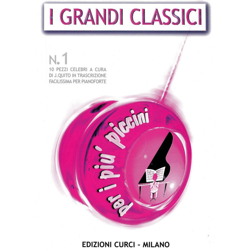 I grandi classici per i più piccini volume 1 - pianoforte