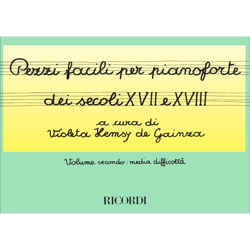 Pezzi Facili per pianoforte Dei Secoli XVII e XVIII - volume 2 difficoltà media