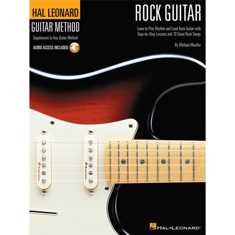 Hal Leonard Rock Guitar Method - Michael Mueller
