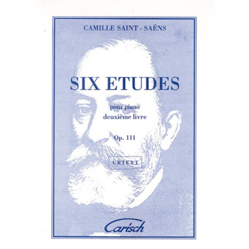 6 Etudes pour Piano, 2me Livre - Op.111 - Camille Saint-Saëns