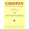Chopin Complete Works XVIII: Minor Works - Ignacy Jan Paderewski