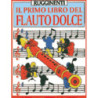 Primo Libro Del Flauto Dolce - Philip Hawthorn
