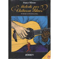 METODO PER CHITARRA BLUES + CD  - F. MORONE - CHITARRA